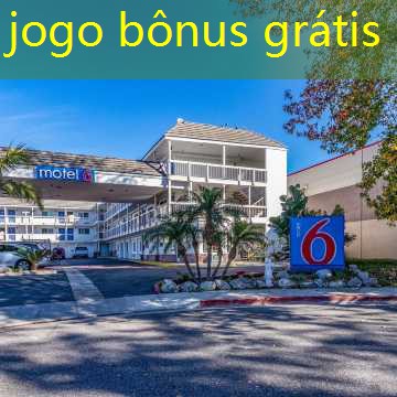 jogo bônus grátis
